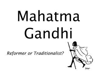 Mahatma Gandhi