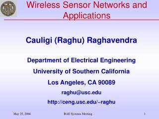 Wireless Sensor Networks and Applications