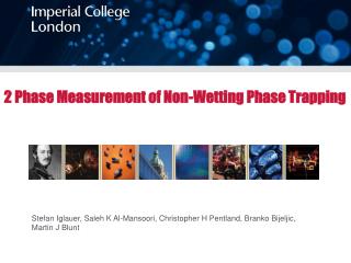 2 Phase Measurement of Non-Wetting Phase Trapping