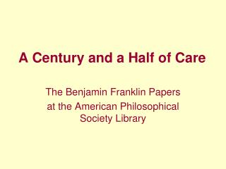 A Century and a Half of Care