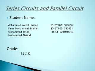 Series Circuits and Parallel Circuit