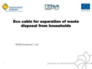 Eco cabin for separation of waste disposal from households