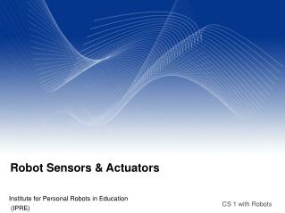 Robot Sensors &amp; Actuators