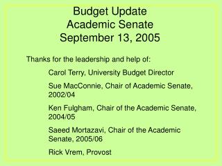 Budget Update Academic Senate September 13, 2005