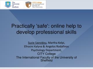 Practically 'safe': online help to develop professional skills