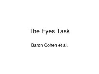 The Eyes Task