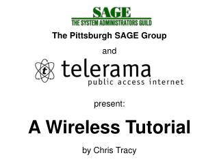 present: A Wireless Tutorial by Chris Tracy