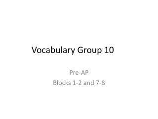 Vocabulary Group 10