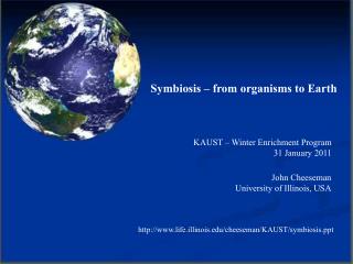 Symbiosis – from organisms to Earth