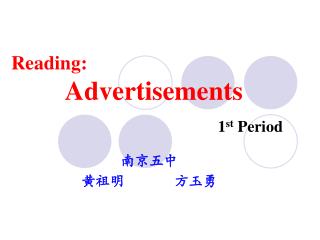 Reading: Advertisements 1 st Period