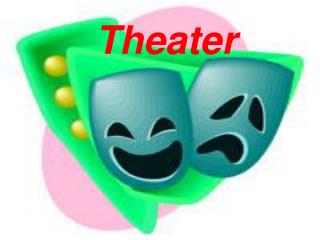 Theater