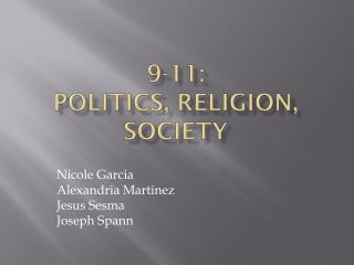 9-11: Politics, religion, society