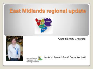 East Midlands r egional update