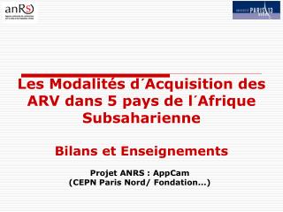 Les Modalités d´Acquisition des ARV dans 5 pays de l´Afrique Subsaharienne Bilans et Enseignements