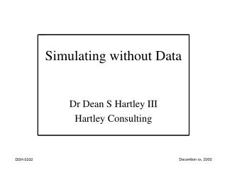 Simulating without Data