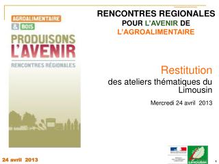 RENCONTRES REGIONALES POUR L’AVENIR DE L’AGROALIMENTAIRE
