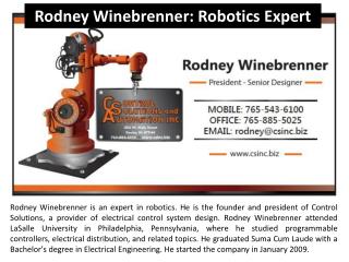 Rodney Winebrenner: Robotics Expert