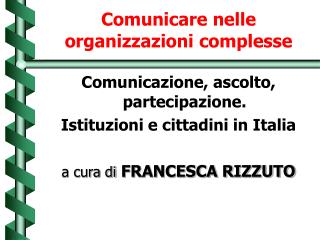 Comunicare nelle organizzazioni complesse