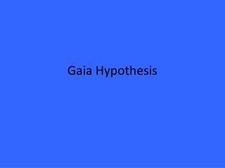 Gaia Hypothesis