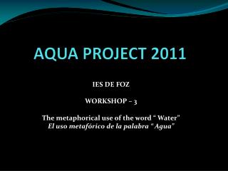 AQUA PROJECT 2011