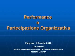 Performance e Partecipazione Organizzativa