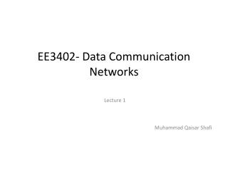 EE3402- Data Communication Networks