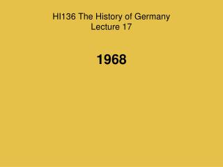 HI136 The History of Germany Lecture 17