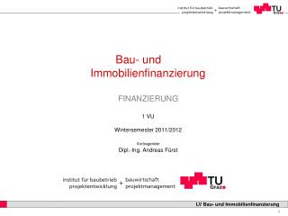 Bau- und Immobilienfinanzierung