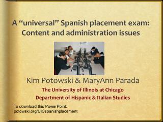 A “universal” Spanish placement exam: Content and administration issues