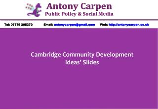 Cambridge Community Development Ideas ’ Slides