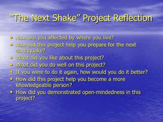 “The Next Shake” Project Reflection