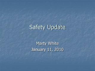 Safety Update