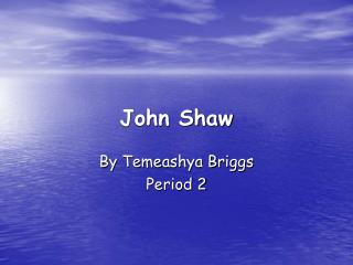 John Shaw