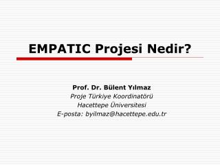 EMPATIC Projesi Nedir?