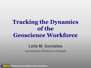 Tracking the Dynamics of the Geoscience Workforce