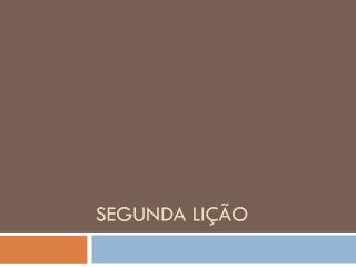 Segunda lição