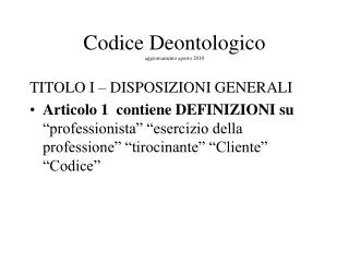 Codice Deontologico aggiornamento agosto 2010