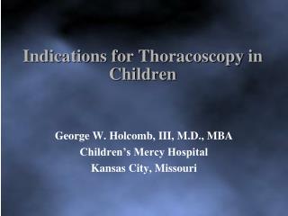 Indications for Thoracoscopy in Children