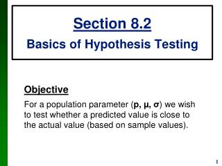 Section 8.2 Basics of Hypothesis Testing