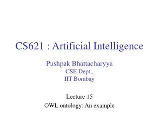 CS621 : Artificial Intelligence