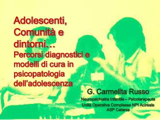 G. Carmelita Russo Neuropsichiatra Infantile – Psicoterapeuta