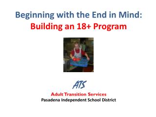 Beginning with the End in Mind: Building an 18+ Program