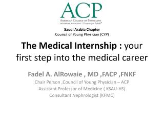 The Medical Internship : your first step into the medical career