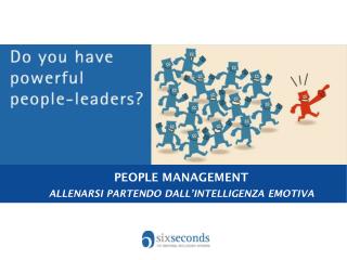 PEOPLE MANAGEMENT ALLENARSI PARTENDO DALL’INTELLIGENZA EMOTIVA