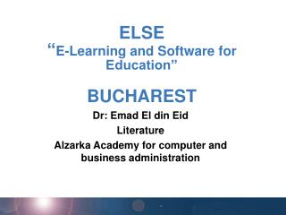 ELSE “ E-Learning and Software for Education” BUCHAREST