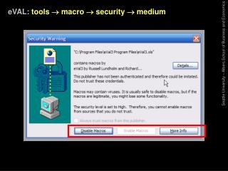 eVAL: tools  macro  security  medium