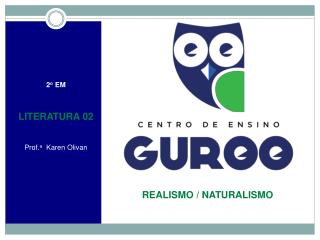 REALISMO / NATURALISMO