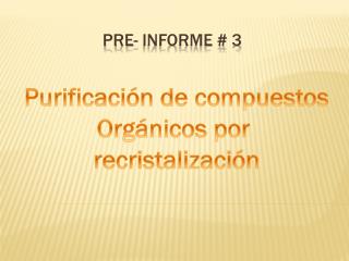 PRE- INFORME # 3