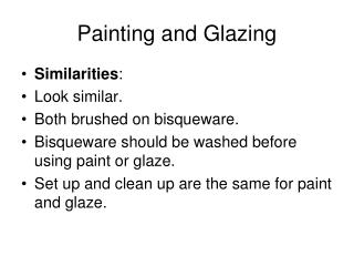 Painting and Glazing
