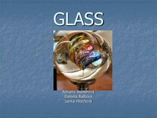 GLASS